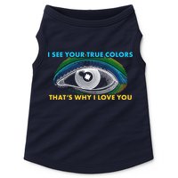 I See Your True Colors That's Why I Love You Autism Doggie Tank