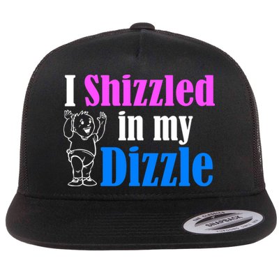 I Shizzled In My Dizzle Flatbill Hat