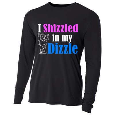 I Shizzled In My Dizzle Cooling Performance Long Sleeve Crew
