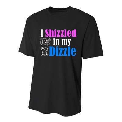 I Shizzled In My Dizzle Youth Performance Sprint T-Shirt