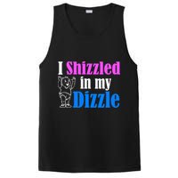 I Shizzled In My Dizzle PosiCharge Competitor Tank