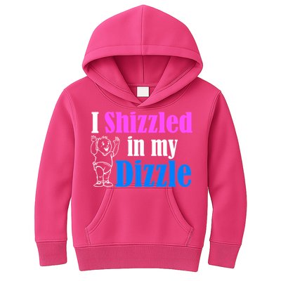 I Shizzled In My Dizzle Kids Hoodie
