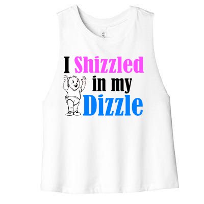 I Shizzled In My Dizzle Women's Racerback Cropped Tank