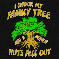 I Shook My Family Tree A Bunch of Nuts Fell Out Ladies PosiCharge Tri-Blend Wicking Tank