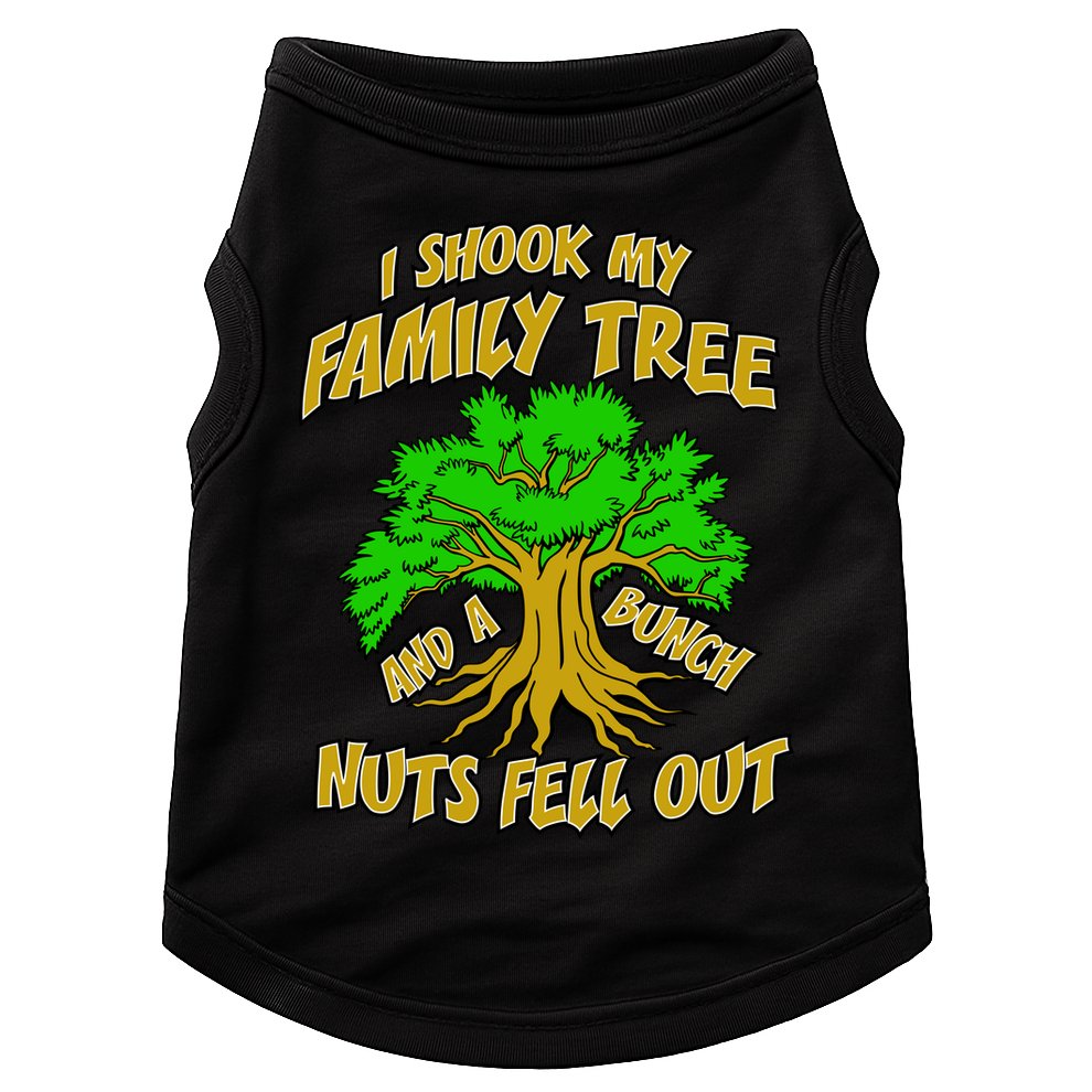 I Shook My Family Tree A Bunch of Nuts Fell Out Doggie Tank