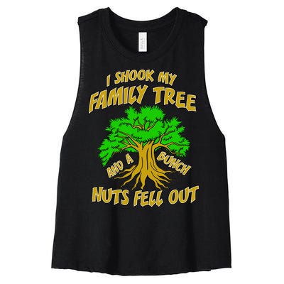 I Shook My Family Tree A Bunch of Nuts Fell Out Women's Racerback Cropped Tank