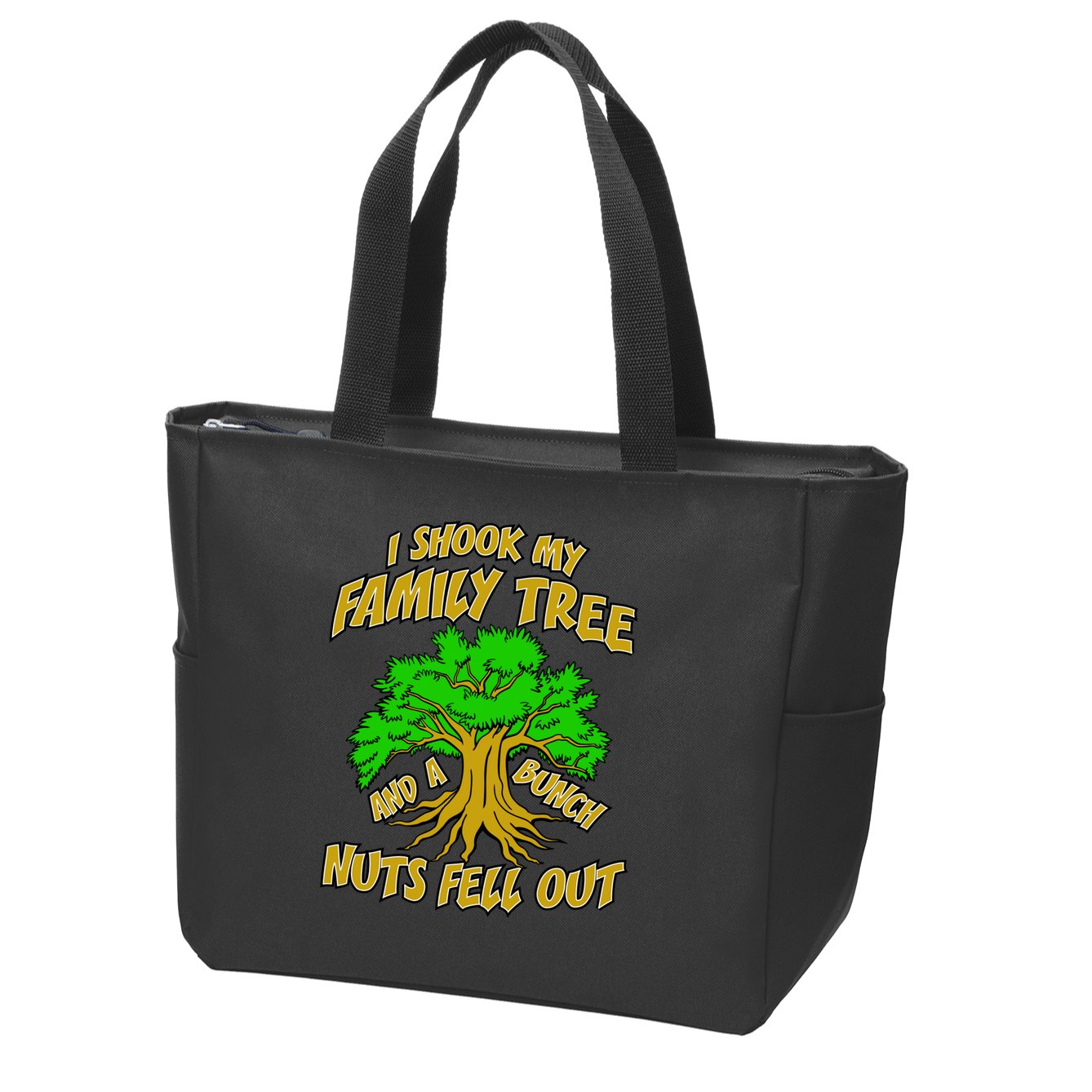 I Shook My Family Tree A Bunch of Nuts Fell Out Zip Tote Bag