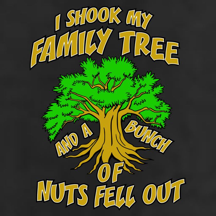 I Shook My Family Tree and a Bunch of Nuts Fell Out Cool Comfort Performance Bucket Hat