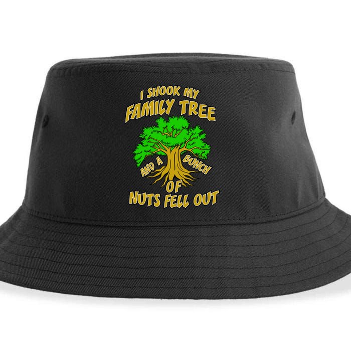 I Shook My Family Tree and a Bunch of Nuts Fell Out Sustainable Bucket Hat
