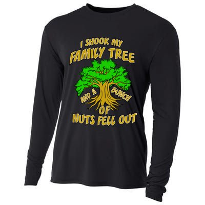 I Shook My Family Tree and a Bunch of Nuts Fell Out Cooling Performance Long Sleeve Crew