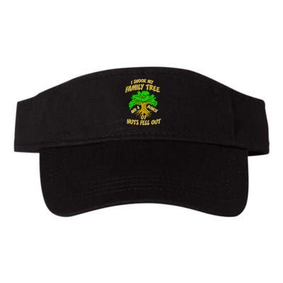 I Shook My Family Tree and a Bunch of Nuts Fell Out Visor