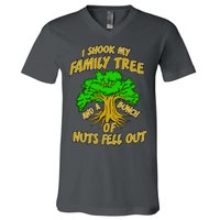 I Shook My Family Tree and a Bunch of Nuts Fell Out V-Neck T-Shirt