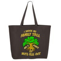 I Shook My Family Tree and a Bunch of Nuts Fell Out 25L Jumbo Tote
