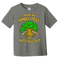 I Shook My Family Tree and a Bunch of Nuts Fell Out Toddler T-Shirt