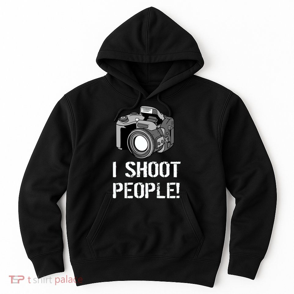 I Shoot People (Camera) Hoodie