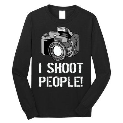 I Shoot People (Camera) Long Sleeve Shirt