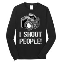I Shoot People (Camera) Long Sleeve Shirt