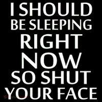 I Should Be Sleeping So Shut Your Face Pom Pom 12in Knit Beanie