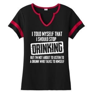 I Should Stop Drinking Funny Ladies Halftime Notch Neck Tee