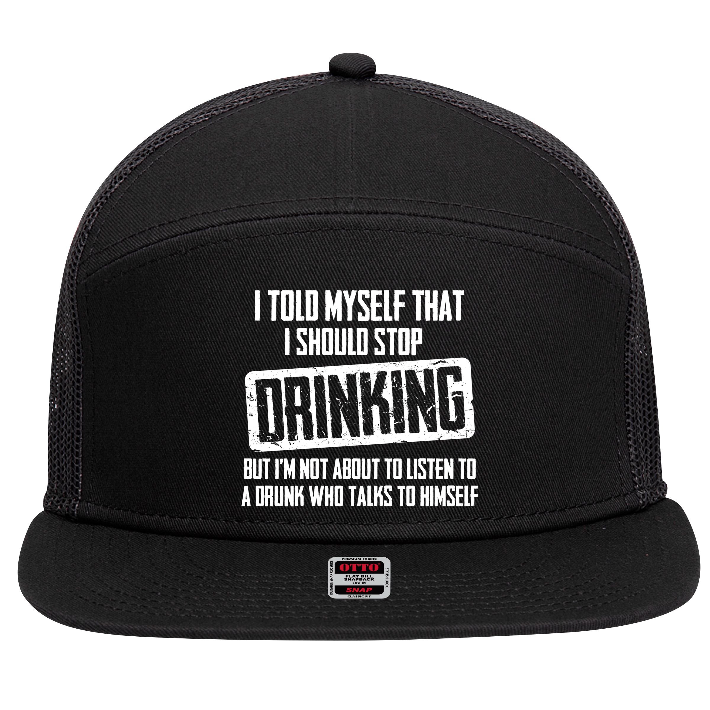 I Should Stop Drinking Funny 7 Panel Mesh Trucker Snapback Hat