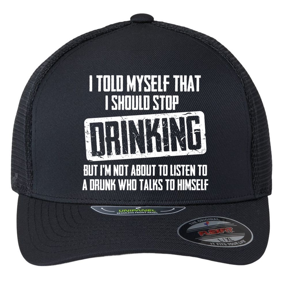 I Should Stop Drinking Funny Flexfit Unipanel Trucker Cap