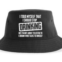I Should Stop Drinking Funny Sustainable Bucket Hat
