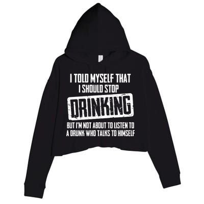 I Should Stop Drinking Funny Crop Fleece Hoodie