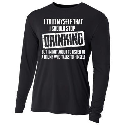 I Should Stop Drinking Funny Cooling Performance Long Sleeve Crew