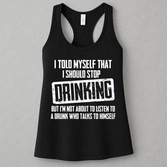 I Should Stop Drinking Funny Womens Tank Top