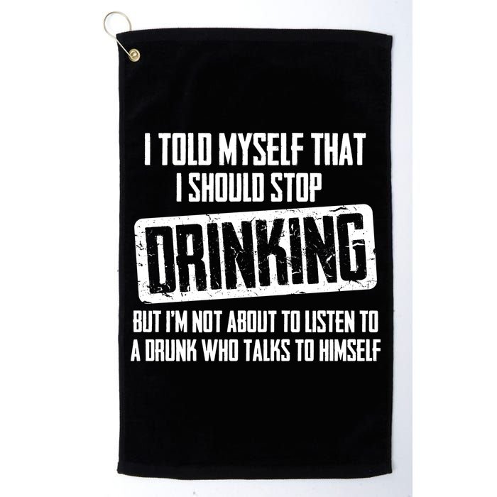 I Should Stop Drinking Funny Golf Towel