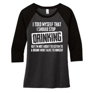 I Should Stop Drinking Funny Women's Tri-Blend 3/4-Sleeve Raglan Shirt