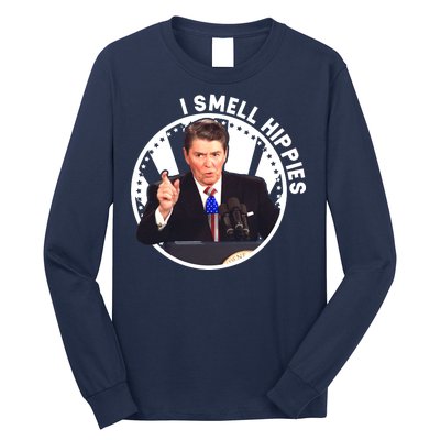 I Smell Hippies Reagan  Long Sleeve Shirt