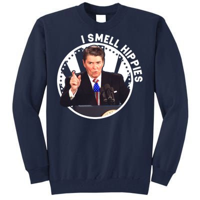 I Smell Hippies Reagan  Tall Sweatshirt