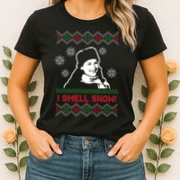 I Smell Snow Ugly Christmas Funny Womens T-Shirt