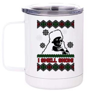 I Smell Snow Ugly Christmas Funny 12 oz Stainless Steel Tumbler Cup