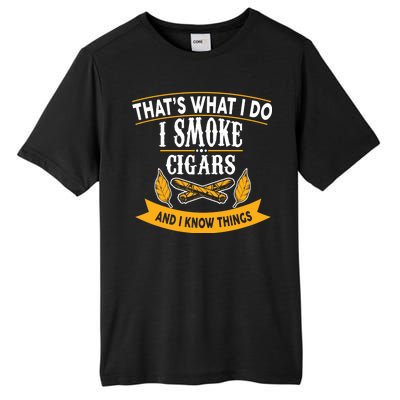 I Smoke Cigars And Know Thing Funny  Tall Fusion ChromaSoft Performance T-Shirt