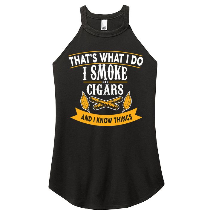 I Smoke Cigars And Know Thing Funny  Women's Perfect Tri Rocker Tank