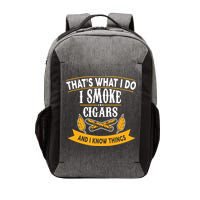 I Smoke Cigars And Know Thing Funny  Vector Backpack