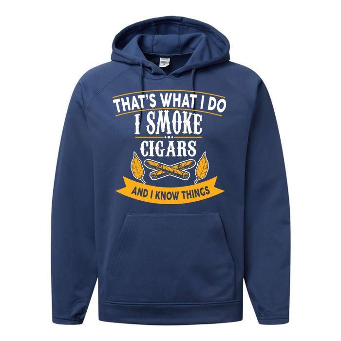 I Smoke Cigars And Know Thing Funny  Performance Fleece Hoodie