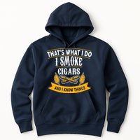 I Smoke Cigars And Know Thing Funny  Hoodie