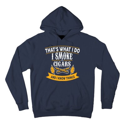 I Smoke Cigars And Know Thing Funny  Hoodie