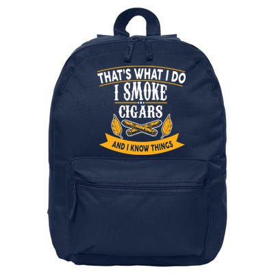I Smoke Cigars And Know Thing Funny  16 in Basic Backpack