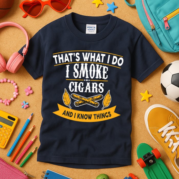 I Smoke Cigars And Know Thing Funny  Kids T-Shirt