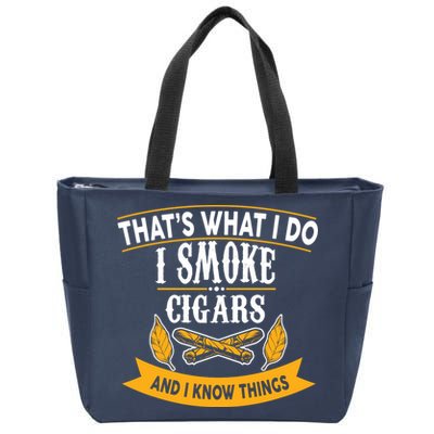 I Smoke Cigars And Know Thing Funny  Zip Tote Bag