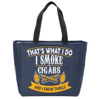 I Smoke Cigars And Know Thing Funny  Zip Tote Bag