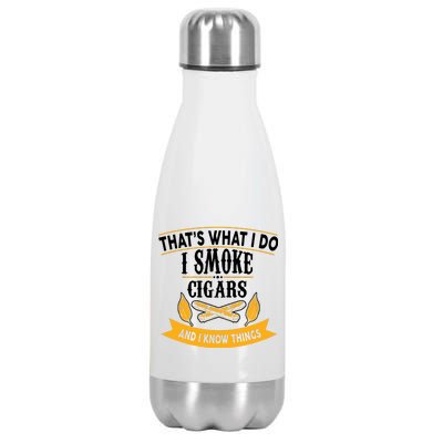 I Smoke Cigars And Know Thing Funny  Stainless Steel Insulated Water Bottle