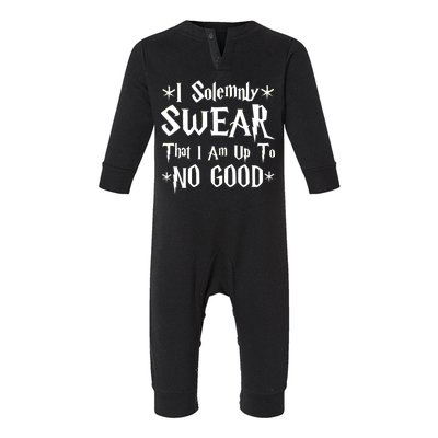 I Solemnly Swear That I Am Up To No Good Infant Fleece One Piece