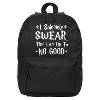 I Solemnly Swear That I Am Up To No Good 16 in Basic Backpack