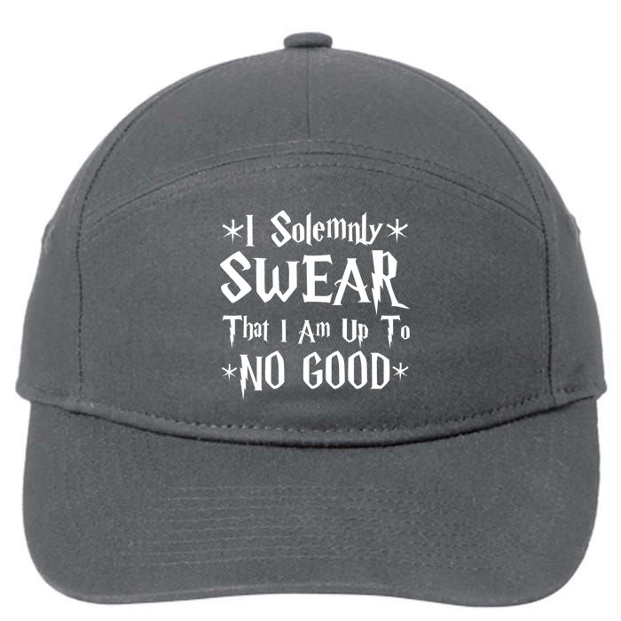 I Solemnly Swear That I Am Up To No Good 7-Panel Snapback Hat