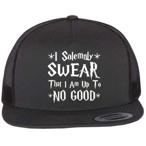 I Solemnly Swear That I Am Up To No Good Flat Bill Trucker Hat